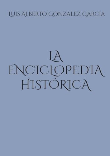 La enciclopedia histórica La enciclopedia histórica von BoD – Books on Demand – Spanien