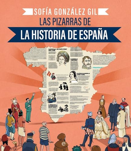 Las pizarras de la Historia de España von LA ESFERA DE LOS LIBROS, S.L.