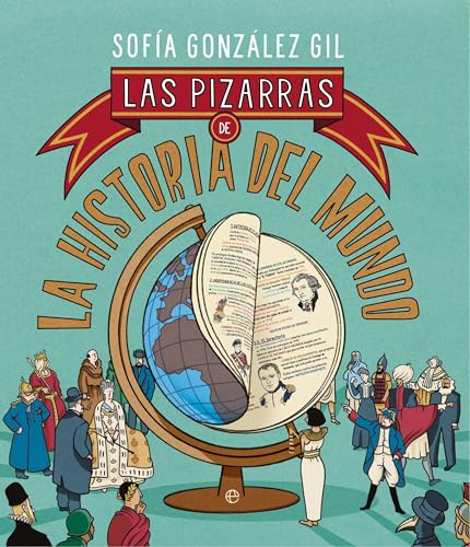 Pizarras de la historia del mundo von LA ESFERA DE LOS LIBROS, S.L.
