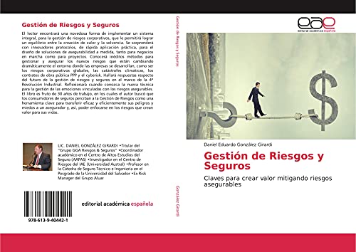 Gestión de Riesgos y Seguros: Claves para crear valor mitigando riesgos asegurables von Editorial Académica Española