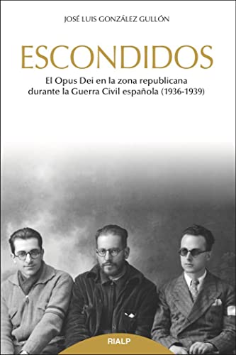 Escondidos (Libros sobre el Opus Dei)