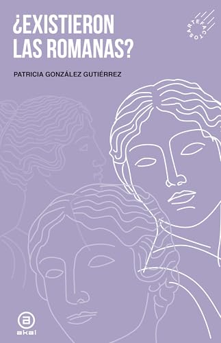 ¿Existieron las romanas? (Artefactos, Band 2) von Ediciones Akal