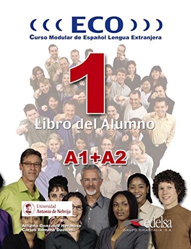 Eco 1 (A1+A2) - libro del alumno: ECO 1 (A1+A2) Libro alumno+CD (Métodos - Jóvenes y adultos - Eco - Nivel A1 y A2)