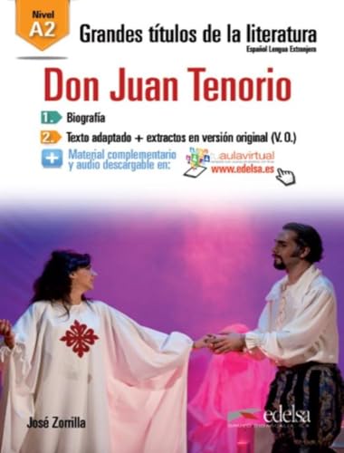 GTL A2 - Don Juan Tenorio: Don Juan Tenorio (A2) (Lecturas - Jóvenes y adultos - Grandes títulos de la literatura - Nivel A2) von Edelsa-Grupo Didascalia,SA