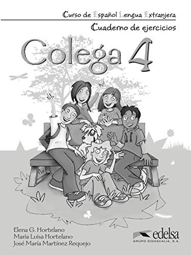 Colega 4 - libro de ejercicios: Cuaderno de ejercicios 4