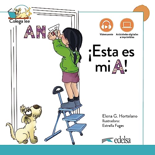 ¡Esta es mi A! Nueva edición: 4701735 (Colega lee) von Edelsa Grupo Didascalia