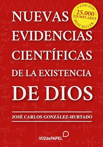 Nuevas evidencias científicas de la existencia de Dios von Voz de Papel.