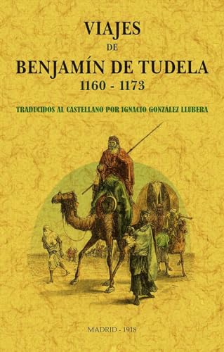 Viajes de Benjamín de Tudela 1160-1173 Viajes de Benjamín de Tudela 1160-1173 von EDITORIAL MAXTOR