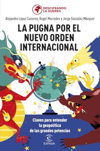 La pugna por el nuevo orden internacional (NO FICCIÓN) von ESPASA