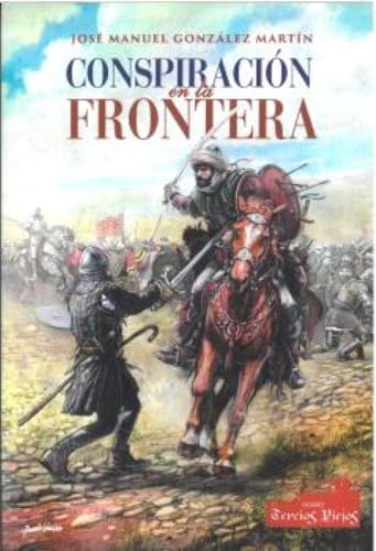 Conspiración en la Frontera von Tercios Viejos