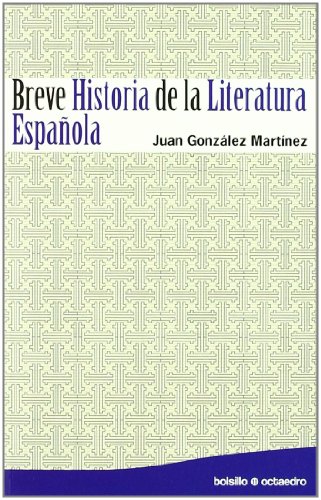 Breve historia de la literatura española (Bolsillo Octaedro, Band 11) von Editorial Octaedro, S.L.