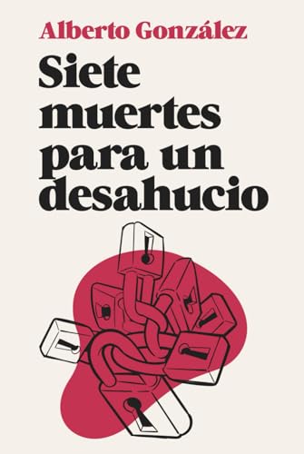 Siete muertes para un desahucio von Independently published