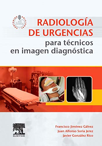 Radiología de urgencias para técnicos en imagen diagnóstica von Elsevier