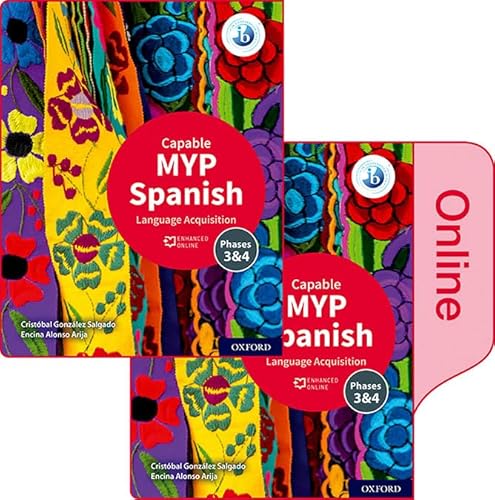 NEW MYP Spanish: Language Acquisition Capable Print and Enhanced Online Course Book Pack (2020) von Oxford University Press