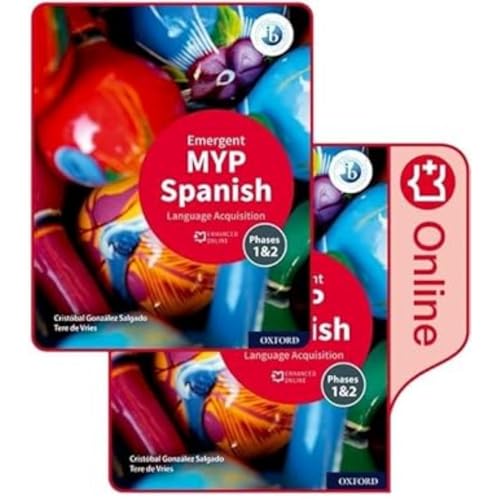 NEW MYP Spanish: Language Acquisition Emergent Print and Enhanced Online Course Book Pack (2020): Student Book and Enhanced Online Book 2v Set