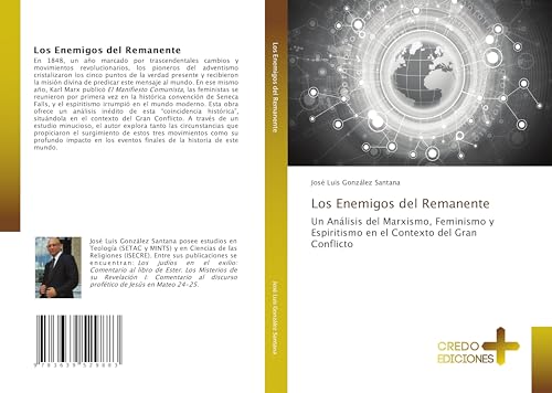 Los Enemigos del Remanente: Un Análisis del Marxismo, Feminismo y Espiritismo en el Contexto del Gran Conflicto Los Enemigos del Remanente: Un Análisis del Marxismo, Feminismo y Espiritismo en el Contexto del Gran Conflicto von VDM Verlag