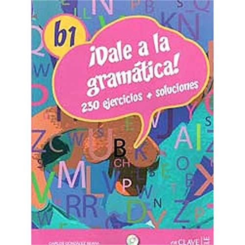 ¡Dale a la Gramática! (B1) mit Audio-CD: 230 ejercicios + soluciones (Helbling Verlag): Libro + CD-audio/MP3 B1 von ENCLAVE ELE