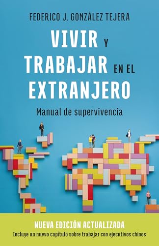 Vivir y trabajar en el extranjero. Edición actualizada: Manual de Supervivencia (Gestión 2000) von Gestión 2000