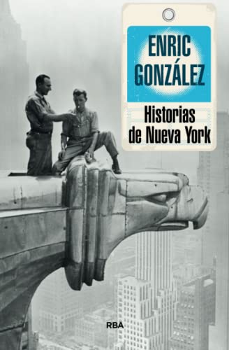 Historias de Nueva York 4ª ed. (No Ficción) von RBA Libros