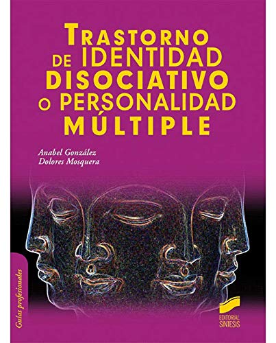 Trastorno de identidad disociativo o personalidad múltiple (Psicología) von Sintesis