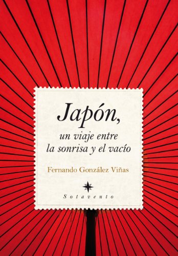 Japón, un viaje entre la sonrisa y el vacío von Editorial Almuzara