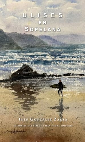 Ulises en Sopelana (Narrativa) von Olé Libros