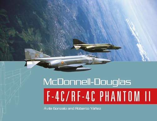McDonnell-Douglas F-4C/RF-4C Phantom II von Schiffer Publishing