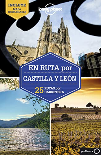 En ruta por Castilla y León 1: 25 rutas por carretera (Guías En ruta Lonely Planet) von GeoPlaneta