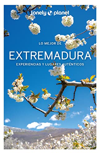 Lo mejor de Extremadura 1 (Guías Lo mejor de Región Lonely Planet) von GEOPLANETA