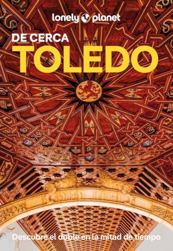 Toledo de cerca 1 (Guías De cerca Lonely Planet) von GeoPlaneta