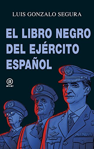 El libro negro del Ejército español (Anverso, Band 8)