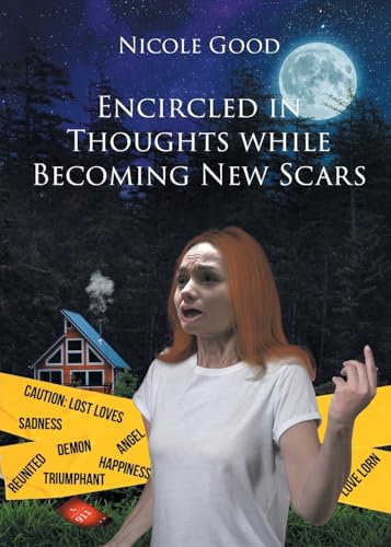 Encircled in Thoughts while Becoming New Scars von Newman Springs