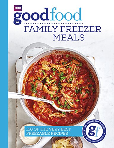 Good Food: Family Freezer Meals von BBC