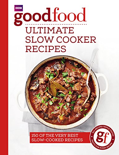 Good Food: Ultimate Slow Cooker Recipes von BBC
