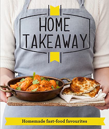 Home Takeaway: Homemade fast-food favourites (Good Housekeeping) von Collins & Brown
