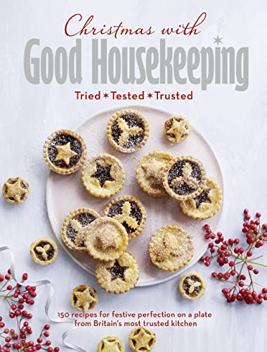 Christmas with Good Housekeeping: Your go-to holiday cookbook with delicious recipes to please the whole family von HarperCollins
