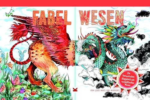 Fabelwesen: Ein fantastisches Klappbuch mit verblüffenden Wesen