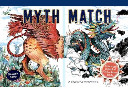 Myth Match Miniature: A Fantastical Flipbook of Extraordinary Beasts (Fantastical Beasts)