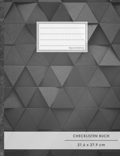 Checklisten-Buch: DIN A4 • 70+ Seiten, Softcover, Register, "Premium Dreiecke" • #GoodMemos • 18 Checkboxen + Platz für Notizen/Seite (inkl. Register mit Datum uvm.) von Unbekannt