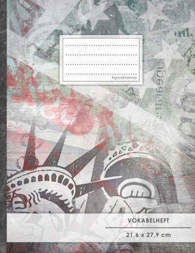 VOKABELHEFT DIN A4 • 50+ Seiten, Soft Cover, Register, 2 Spalten, Erfolgs-Tacker, "Amerika" • Original #GoodMemos Schulheft • Sprachen und Vokabeln leicht lernen, Lineatur 53 von #GoodMemos