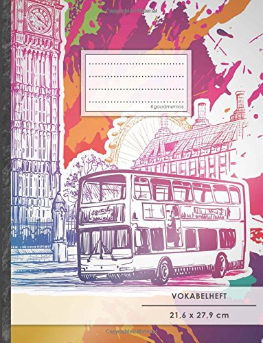 VOKABELHEFT DIN A4 • 50+ Seiten, Soft Cover, Register, 2 Spalten, Erfolgs-Tacker, "Britische Collage" • Original #GoodMemos Schulheft • Sprachen und Vokabeln leicht lernen, Lineatur 53 von CREATESPACE