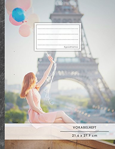 VOKABELHEFT DIN A4 • 50+ Seiten, Softcover, Register, Zweispaltig, Erfolgs-Tacker, "Französischer Eifelturm" • Original #GoodMemos Schulheft • Fremdsprachen leicht lernen, Lineatur 53 von #GoodMemos