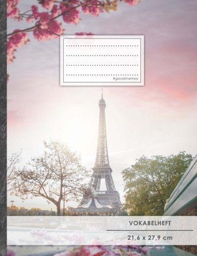 Vokabelheft: DIN A4 • 50+ Seiten, Soft Cover, Register, 2 Spalten, Erfolgs-Tacker, "Französischer Frühling" • Original #GoodMemos Schulheft • Sprachen und Vokabeln leicht lernen, Lineatur 53