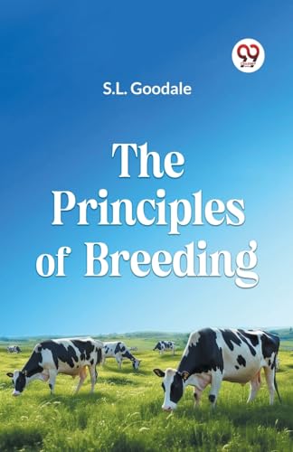 The Principles Of Breeding von Double 9 Books