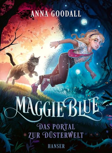 Maggie Blue - Das Portal zur Düsterwelt von Carl Hanser Verlag GmbH & Co. KG