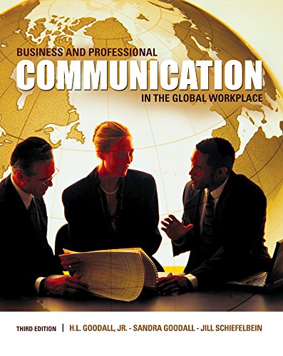 Business and Professional Communication in the Global Workplace von Wadsworth Publishing Co Inc
