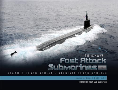The US Navy's Fast-Attack Submarines: Seawolf Class (SSN-21) and Virginia Class (SSN-774) (2) von Schiffer Publishing