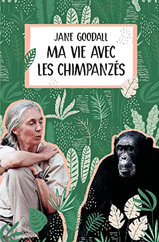 Ma vie avec les chimpanzés von EDL