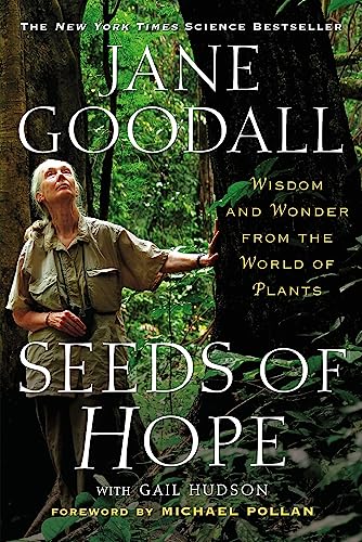 Seeds of Hope: Wisdom and Wonder from the World of Plants von Grand Central Publishing