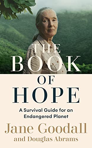 The Book of Hope: A Survival Guide for an Endangered Planet (Global Icons Series, 1)
